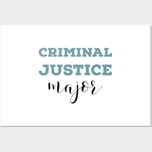 Criminal Justice Major Posters and Art